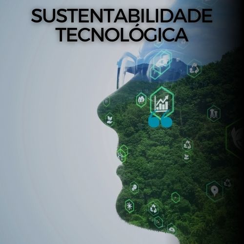 Sustentabilidade Tecnológica