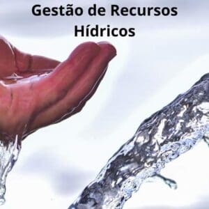 Gestão de Recursos Hídricos