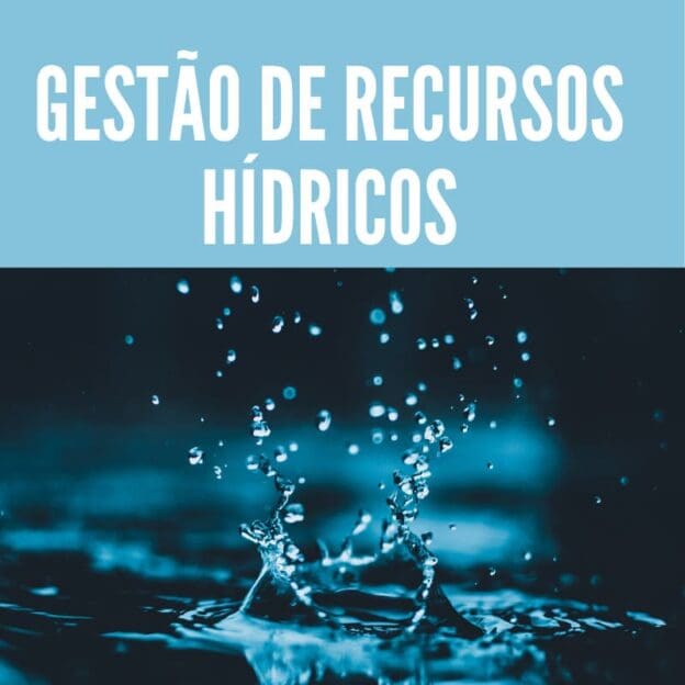 Gestão sustentável dos recursos hídricos