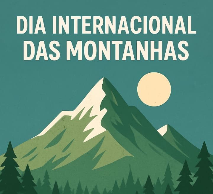 Ilustração de uma grande montanha com o cume coberto por neve, escrito em letras brancas: Dia Internacional das Montanhas