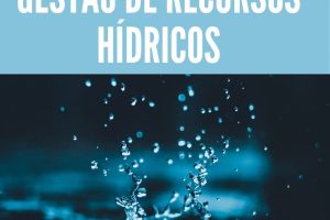 Gestão sustentável dos recursos hídricos